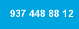 937 448 88 12 937 448 88 12